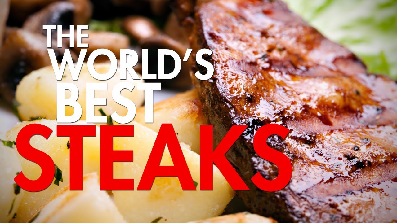 Greatest Steakhousesin the World