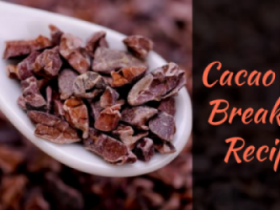 Quick & Easy Cacao Nibs Breakfast Recipes