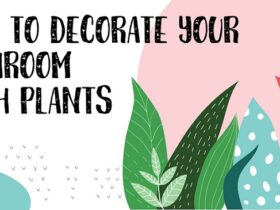 How To Decorate Your Bathroom With Plants